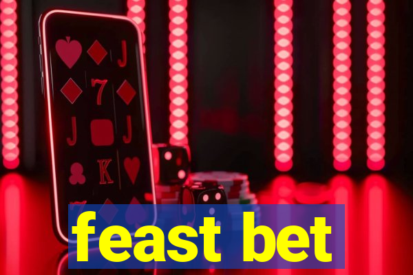 feast bet